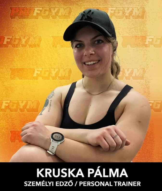 Kruska Pálma - Személyi edző Pécs a Professors Gymben